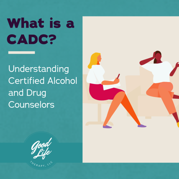 What Is a CADC? Understanding Certified Alcohol and Drug Counselors